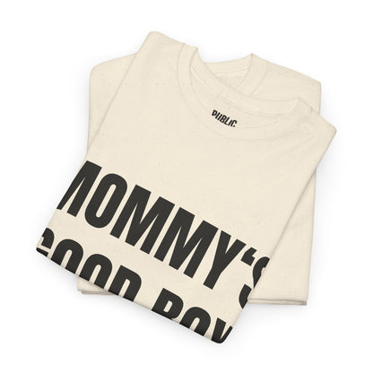 Mommy's good boy