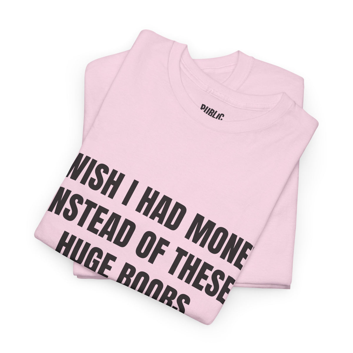 Huge Boobs – Funny Adult Humor Novelty T-Shirt