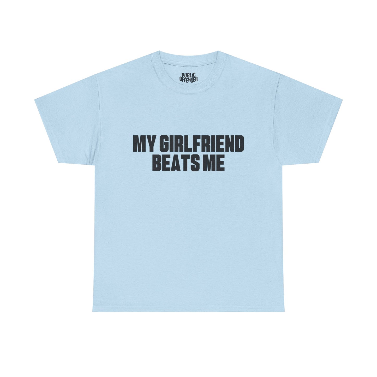 My gf beats me