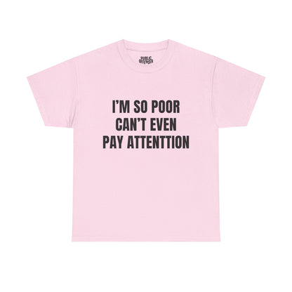 Can't Pay Attention – Funny ADHD T-Shirt