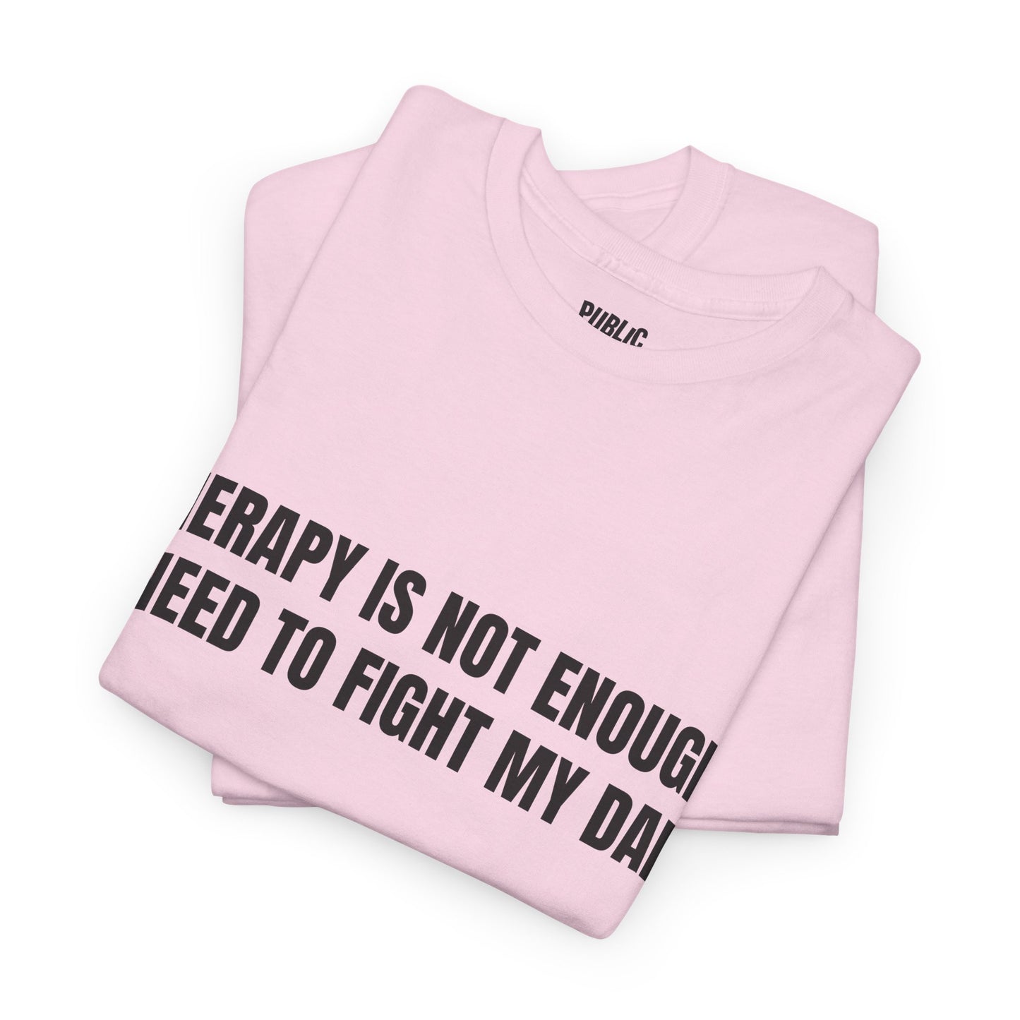 Fight My Dad – Funny Family Drama T-Shirt