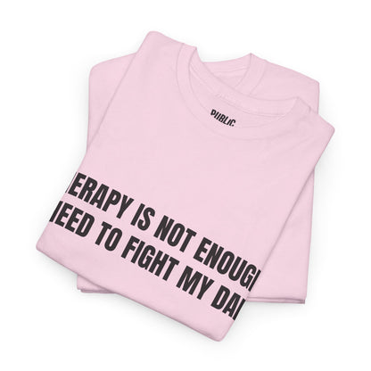 Fight My Dad – Funny Family Drama T-Shirt