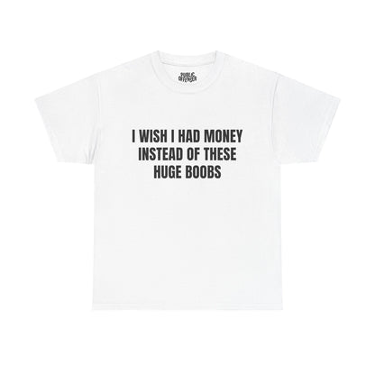 Huge Boobs funny adult humor novelty t-shirt alternate color, heavy cotton unisex tee