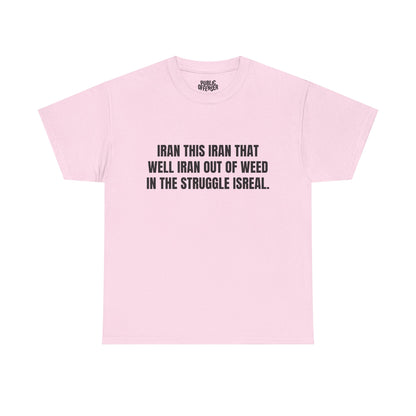 Out Of Weed – Funny Stoner T-Shirt