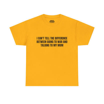 Going To War With My Mom – Funny Family Drama T-Shirt