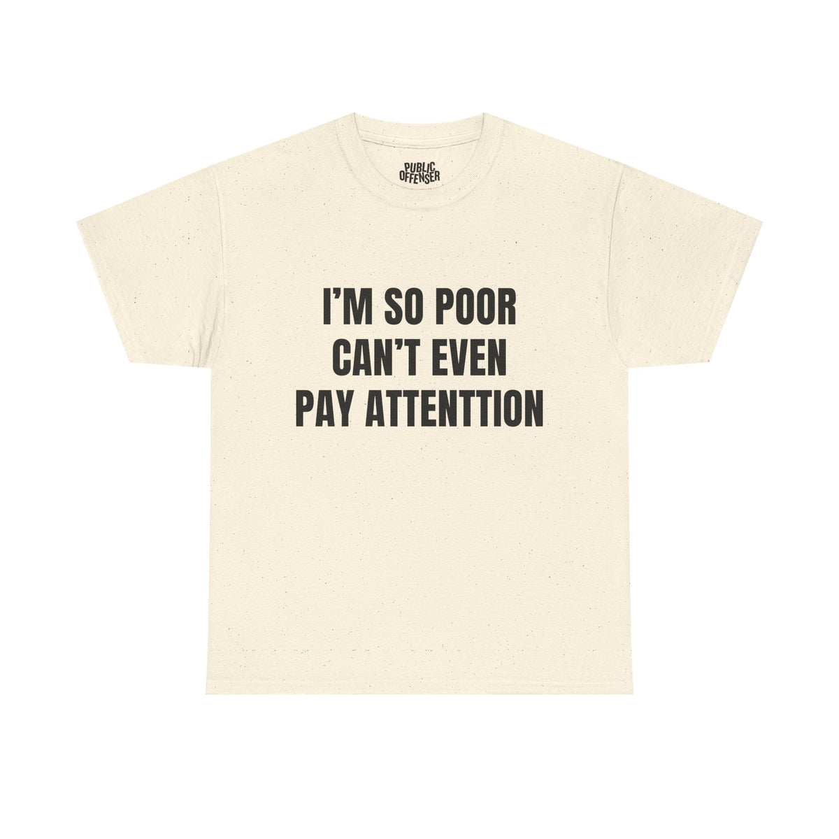 Can't Pay Attention funny ADHD t-shirt front view, heavy cotton unisex tee