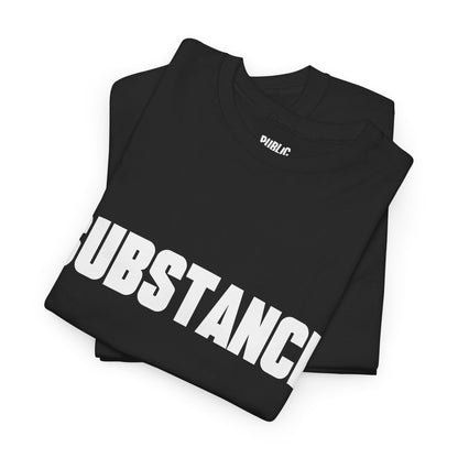 Substance – Funny Minimalist Sarcastic T-Shirt