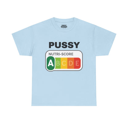 Pussy Nutri-Score – Funny Adult Humor Parody T-Shirt