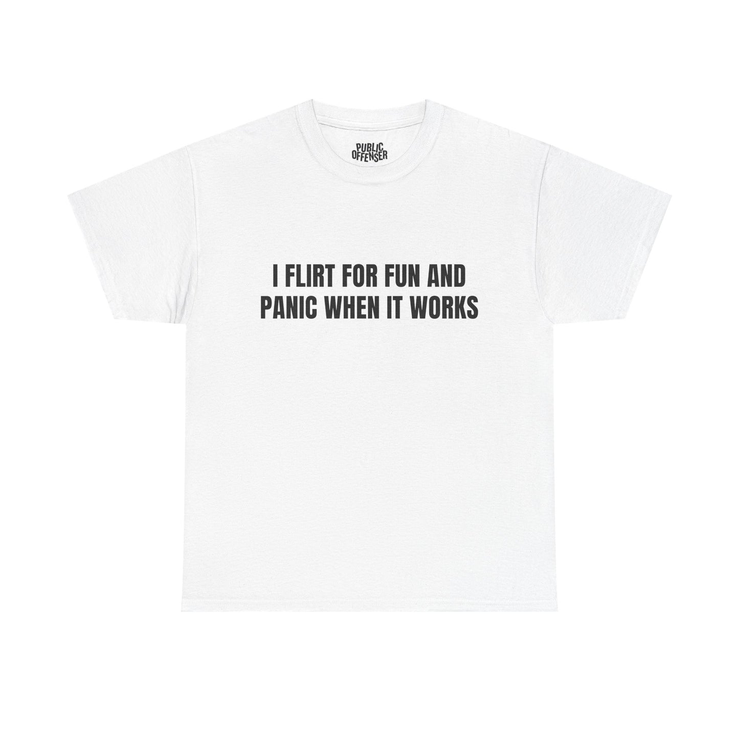 Flirt For Fun funny sarcastic t-shirt front view, heavy cotton unisex tee