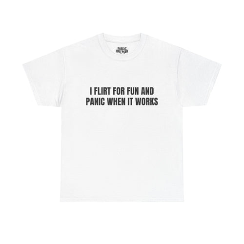 Flirt For Fun funny sarcastic t-shirt front view, heavy cotton unisex tee